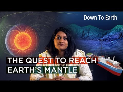 हम पृथ्वी में ड्रिलिंग क्यों कर रहे हैं?  पृथ्वी दिवस विशेष
