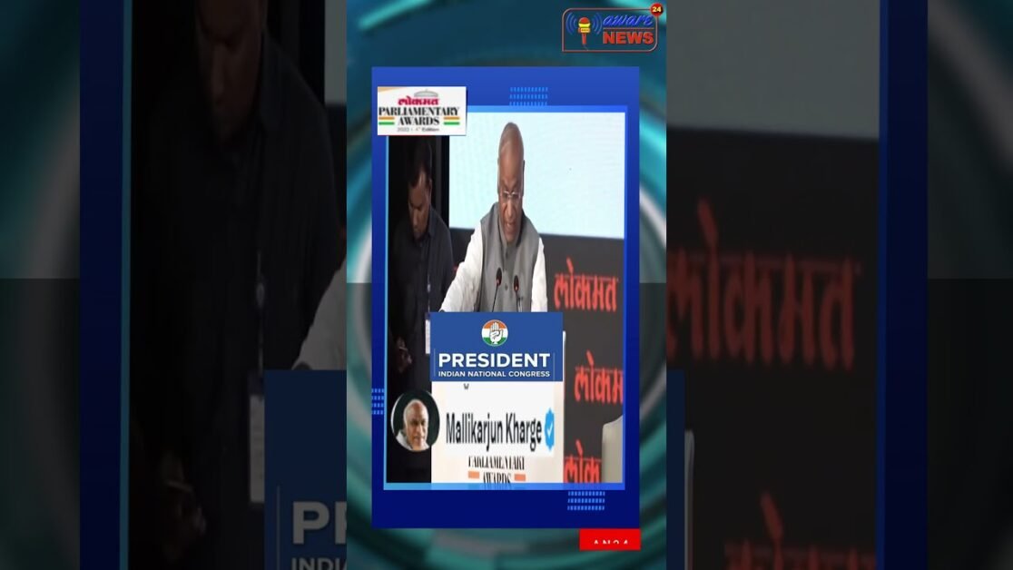 Congress President Shri Malika Arjun Kharge speech at the 4th edition of Parliamentary Lokmat Award