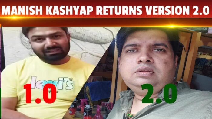 Manish Kashyap Returns Version 2.0