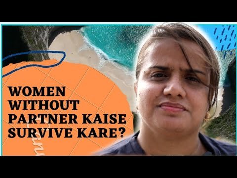 women without Partner kaise survive kare?  || RELATIONSHIP TIPS || Priyanka chaturvedi