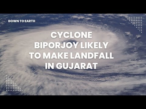चक्रवात बिपोरजॉय के गुजरात में दस्तक देने की संभावना;  इसमें असामान्य क्या है?